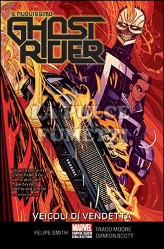 MARVEL SUPER-SIZED COLLECTION - ALL-NEW GHOST RIDER: VEICOLI DI VENDETTA